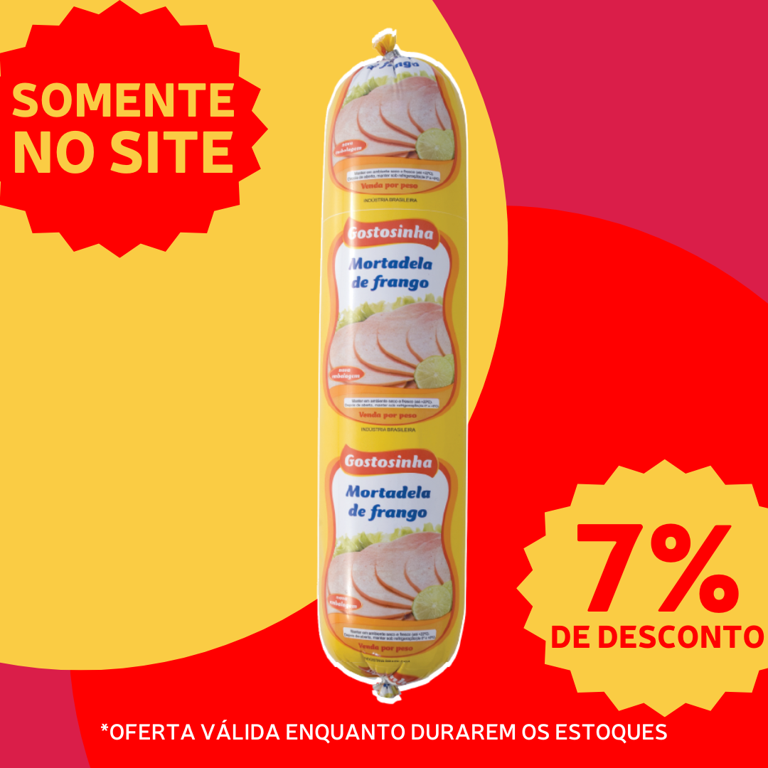 Mortadela de Frango VendaPeso - Gostosinha